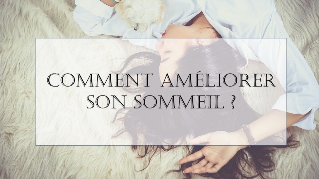 Comment Am Liorer Son Sommeil Conseils Pour Mieux Dormir